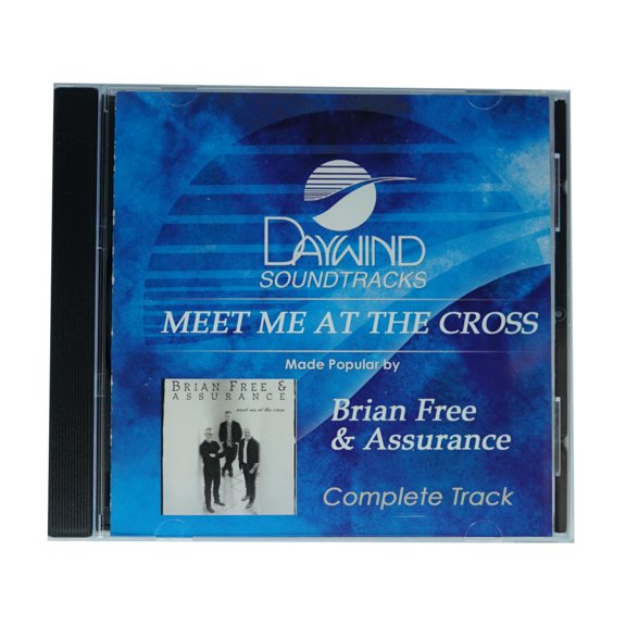 Meet Me At The Cross Made Popular by Brian Free & Assurance NEW CD Accompaniment
