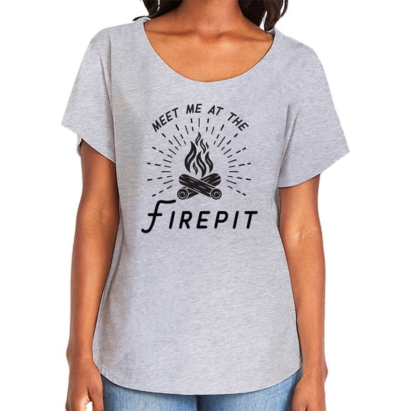 Meet Me At The Firepit Womens Dolman Tee