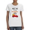 thumbnail image 1 of Meet Me At The Pumpkin Patch T-Shirt Women -Smartprints Designs, Female Medium, 1 of 4