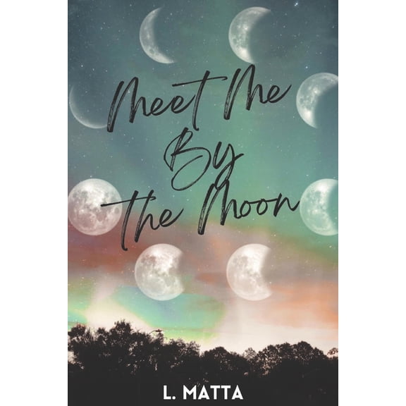 Meet Me By the Moon, (Paperback)