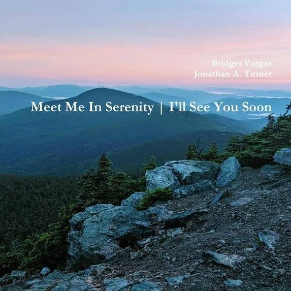 Meet Me In Serenity: I'll See You Soon, (Paperback)