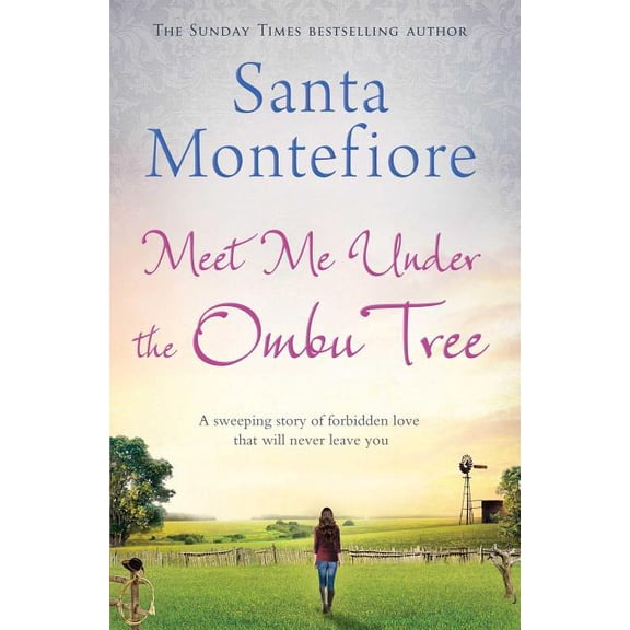 Meet Me Under the Ombu Tree (Paperback) by Santa Montefiore