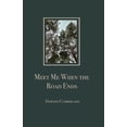 thumbnail image 1 of Meet Me When the Road Ends, (Paperback), 1 of 1