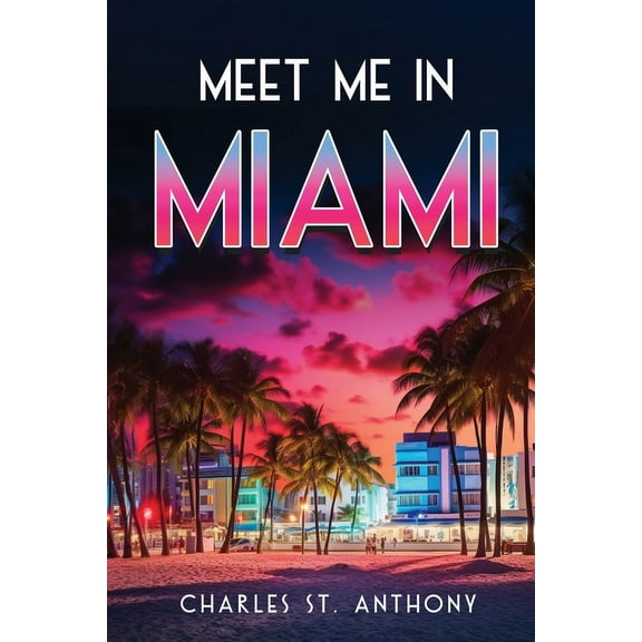 Meet Me in Miami, (Paperback)
