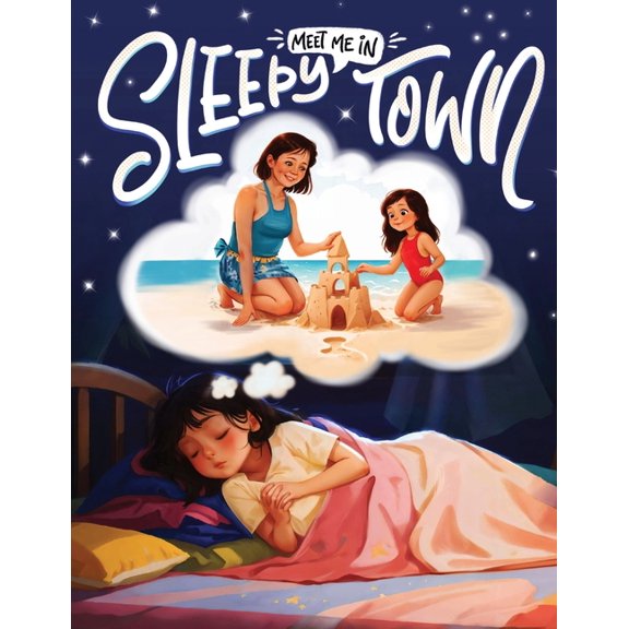 Meet Me in Sleepy Town, (Paperback)