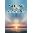 thumbnail image 1 of Meet Me in the Morning (Paperback), 1 of 1