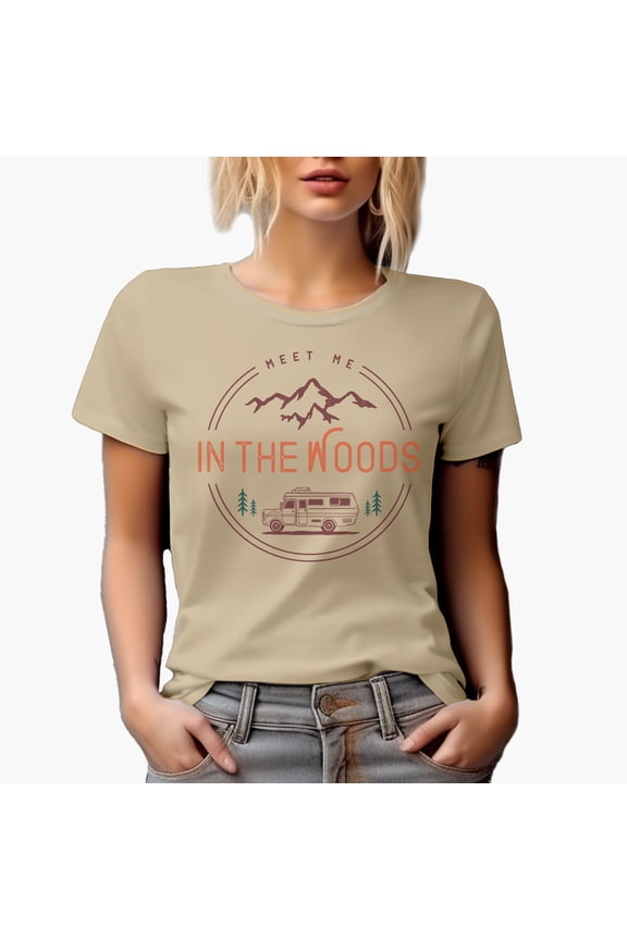 Meet Me in the Woods with Camper & Mountains Art Merch Gift, Tan T-Shirt, XL