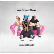 Meet Me @ the Alter - Past // Present // Future Deluxe - Music & Performance - Vinyl