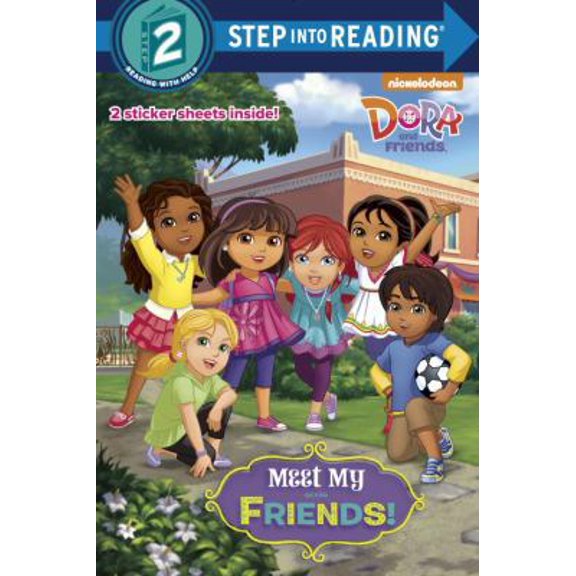 Pre-Owned Meet My Friends! (Dora and Friends) (Step into Reading) (Paperback) 0385384629 9780385384629