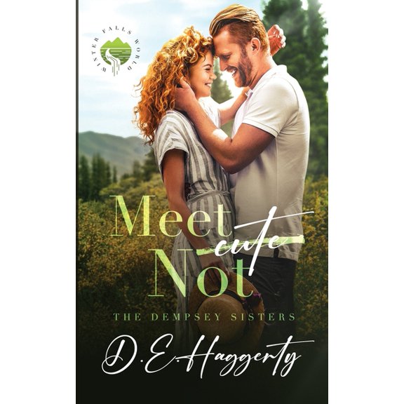 Winter Falls Dempsey Sisters Meet Not: a friends to lovers small town romantic comedy, Book 7, (Paperback)