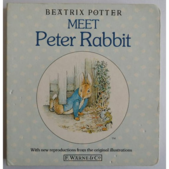 Pre-Owned Meet Peter Rabbit (First Board Book, Potter), 9780723234180, 0723234183, Paperback, First Edition edition