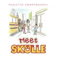 thumbnail image 1 of Meet Skulle, (Paperback), 1 of 1