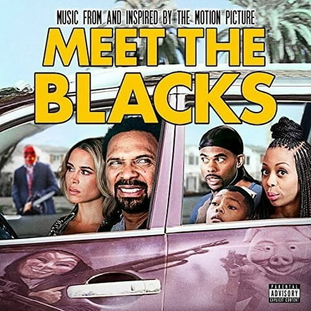 Meet The Blacks (Music From and Inspired By The Motion Picture) (explicit)