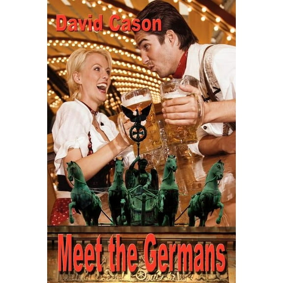 Meet The Germans