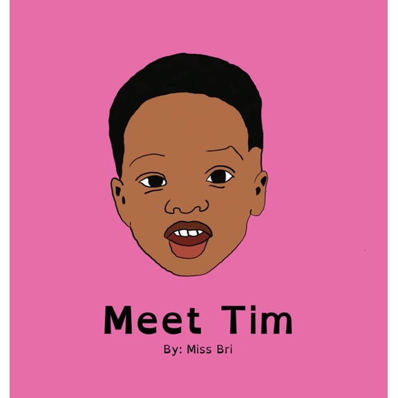The Tim Series: Pre-K & Kindergarten Sig Meet Tim, Book 1, (Hardcover)