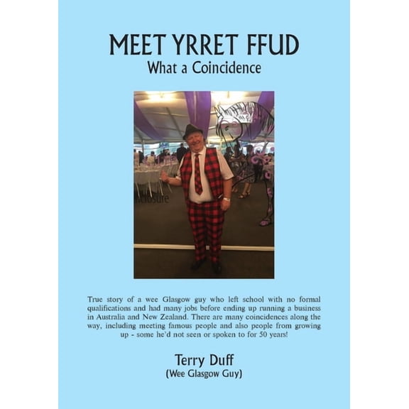Meet Yrret Ffud: What a Coincidence, (Paperback)