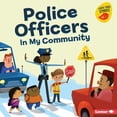 thumbnail image 1 of Meet a Community Helper (Early Bird Stories (TM)): Police Officers in My Community (Hardcover), 1 of 1