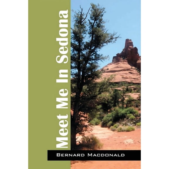 Meet me in Sedona, (Paperback)