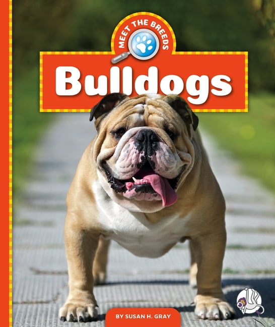 Meet the Breeds Bulldogs, (Hardcover)