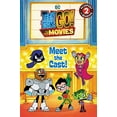 thumbnail image 1 of Pre-Owned Teen Titans Go!: To the Movies: Meet the Cast! (Paperback) 0316476064 9780316476065, 1 of 1