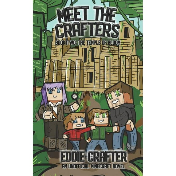 Meet the Crafters Meet the Crafters: The Temple of Gloom, Book 2, (Paperback)
