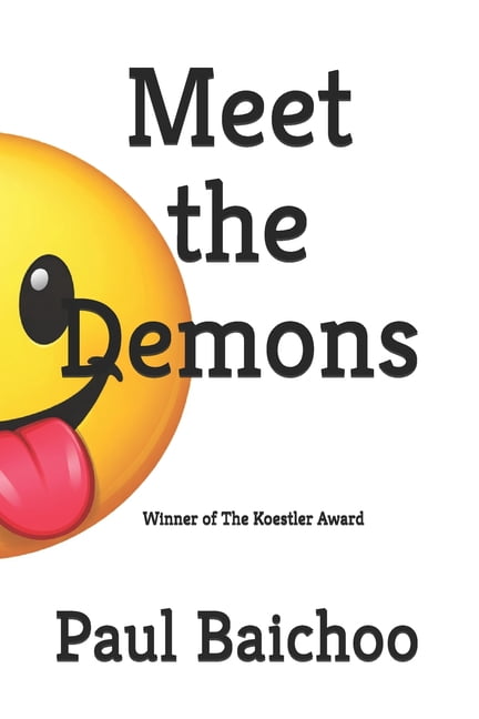 Meet the Demons: Vice is where the devil finds his darlings, (Paperback)