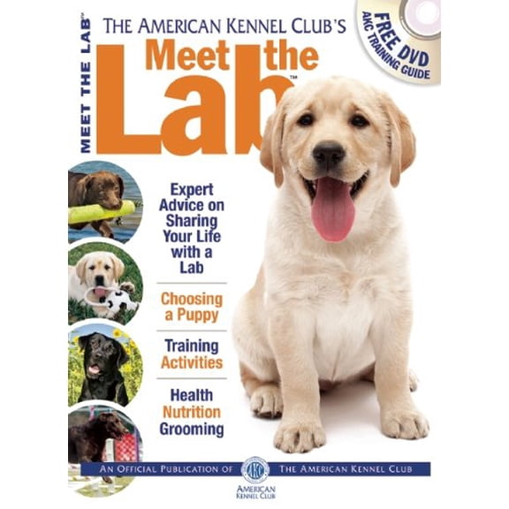 Pre-Owned Meet the Lab (Akc Meet the Breed Series) (Paperback) 1620080893 9781620080894