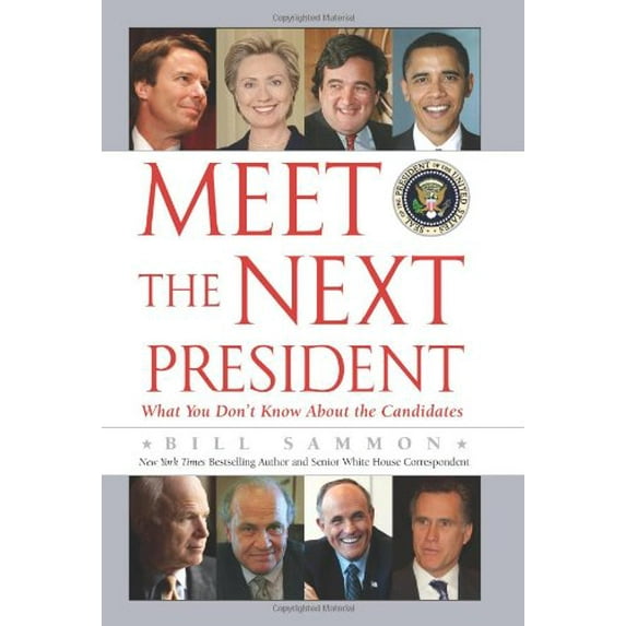 Pre-Owned Meet the Next President (Hardcover) 1416554890 9781416554899