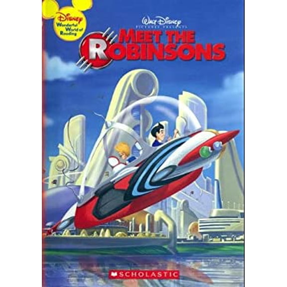 Pre-Owned Meet the Robinsons (Disney Wonderful World of Reading) (Hardcover) 0439024145 9780439024143