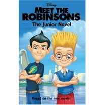 Pre-Owned Meet the Robinsons: The Junior Novel (Paperback) 0061124753 9780061124754