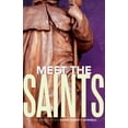 thumbnail image 1 of Meet the Saints (Paperback), 1 of 1