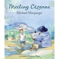 thumbnail image 1 of Pre-Owned Meeting Cezanne, 9780763648961, 0763648965, Hardcover, Illustrated edition, 1 of 1
