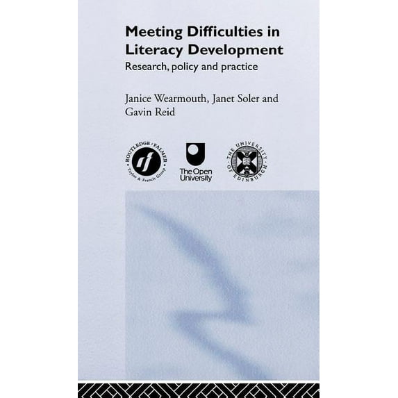 Meeting Difficulties in Literacy Development: Research, Policy and Practice, (Hardcover)