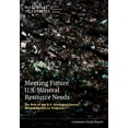 thumbnail image 1 of Meeting Future U.S. Mineral Resource Needs: The Role of the U.S. Geological Survey Mineral Resources Program, (Paperback), 1 of 1