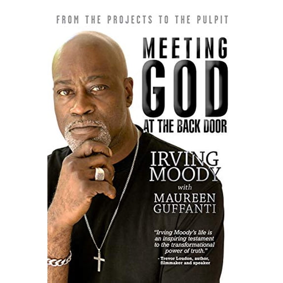 Pre-Owned Meeting God at the Back Door: From the Projects to the Pulpit (Paperback) 1794489118 9781794489110