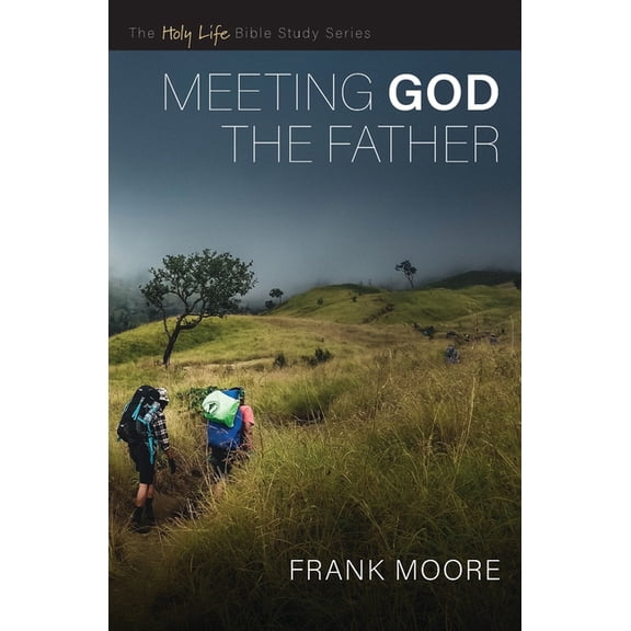 Meeting God the Father, (Paperback)