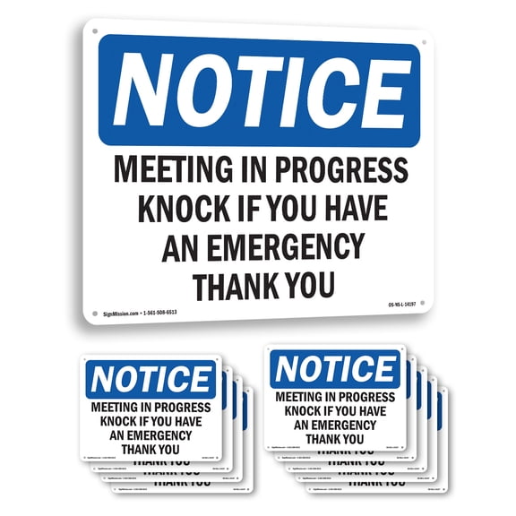 Meeting In Progress Knock If You Have An OSHA Notice Aluminum Sign 10 Inch x 7 Inch - 10 Pack