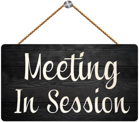 Meeting In Session Custom Wood Sign In Progress Please Do Farmhouse ...