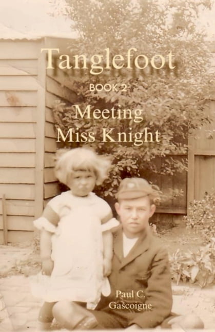Meeting Miss Knight Tanglefoot, Book 2, (Paperback)