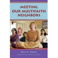 thumbnail image 1 of Pre-Owned Meeting Our Multifaith Neighbors (Paperback), 1 of 1