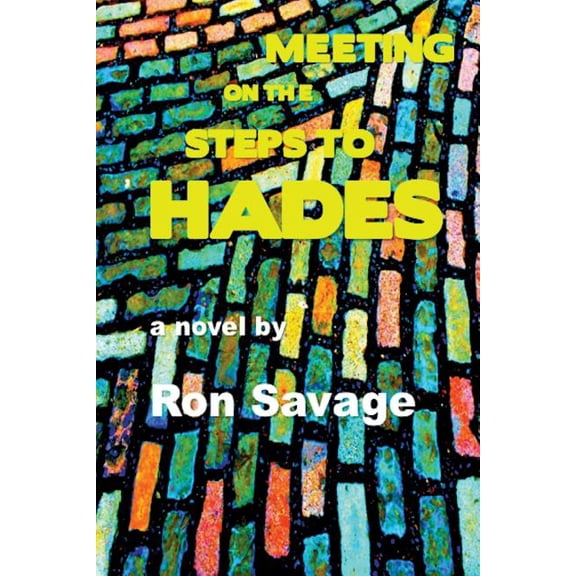 Meeting on the Steps to Hades (Paperback)