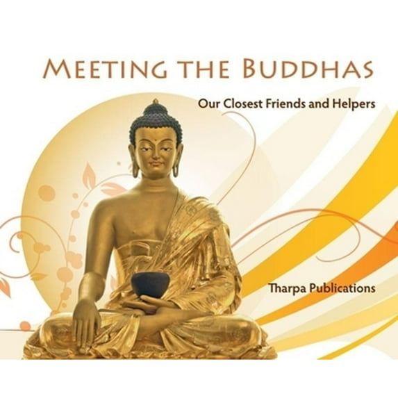 Pre-Owned Meeting the Buddhas: Our Closest Friends and Helpers (Board book) 1616060026 9781616060022