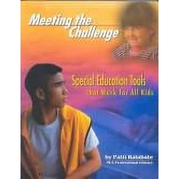 Pre-Owned Meeting the Challenge: Special Education Tools That Work for All Kids Paperback