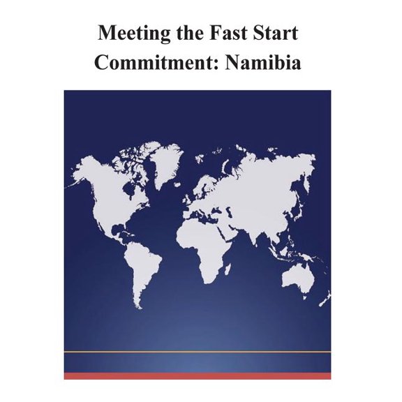 Meeting the Fast Start Commitment : Namibia