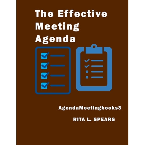 Meetingagendabooks: The Effective Meeting Agenda (Paperback)