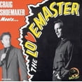 thumbnail image 1 of Craig Shoemaker Meets the Lovemaster (CD) by Craig Shoemaker, 1 of 1