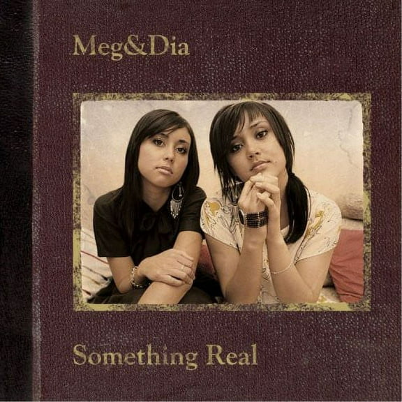 Meg & Dia - Something Real - Music & Performance - CD