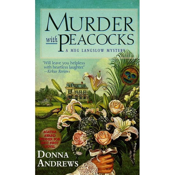 Meg Langslow Mysteries Murder with Peacocks, Book 1, (Paperback)