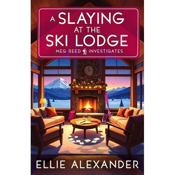Meg Reed Investigates A Slaying at the Ski Lodge, Book 2, (Paperback)