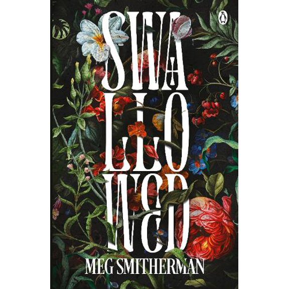 Meg Smitherman Swallowed (Paperback)